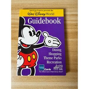 Walt Disney World‎ Guidebook American Express Dining Shopping Theme Parks